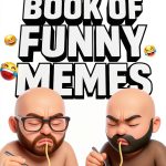 Funny Dank Memes To Relate To Book 17 Kids Humor Kindle Edition-0